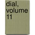 Dial, Volume 11