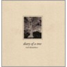 Diary Of A Tree door Goli Khalatbary