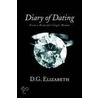 Diary Of Dating door D.G. Elizabeth
