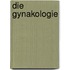 Die Gynakologie