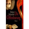 Die Offenbarung door Robert Schneider