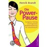 Die Power-Pause door Henrik Brandt