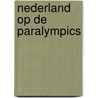 Nederland op de Paralympics door J. Rijpstra