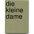 Die kleine Dame