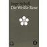 Die weiße Rose