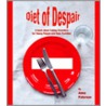 Diet Of Despair by Anna Patterson