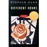 Different Hours by Stephen Dunn