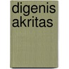 Digenis Akritas door Denison Hull
