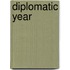 Diplomatic Year