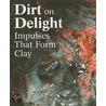 Dirt on Delight door Jenelle Porter