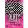 Dirty Discourse by Robert L. Hilliard