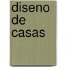 Diseno de Casas door Paco Asensio