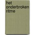 Het onderbroken ritme