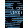 Disrupted Lives by Gaylene Becker