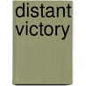 Distant Victory door Daniel Allen Butler