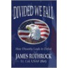 Divided We Fall door James Rothrock