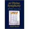 Divine Symphony door Israel Knohl