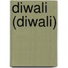 Diwali (Diwali) by Jennifer Blizen Gillis