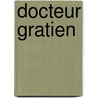Docteur Gratien by Marc Monnier