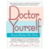 Doctor Yourself door Saul Ph.D. Andrew