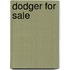Dodger for Sale