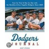 Dodgers Journal by John Snyder