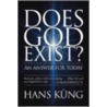 Does God Exist? door Hans Küng