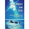 Dog Days On Ice door Peter Noble