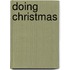 Doing Christmas