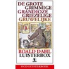 De grote grimmige grandioze griezelige gruwelijke Roald Dahl luisterbox