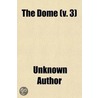 Dome (Volume 3) by Unknown Author