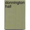 Donnington Hall door F. Talbot O'Donoghue