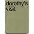 Dorothy's Visit