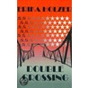 Double Crossing door Erika Holzer