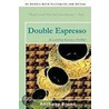 Double Espresso by Anthony Bruno
