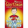 Doubting Thomas door Morris Gleitzman