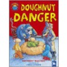 Doughnut Danger by Chris Fisher