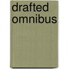 Drafted Omnibus by Mark Powers