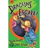Draglins Escape by Vivian French