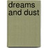 Dreams And Dust