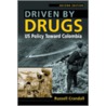 Driven By Drugs door Russell Crandall