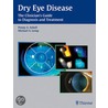 Dry Eye Disease door Penny A. Asbell