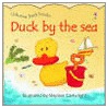 Duck By The Sea door Stephen Cartwright