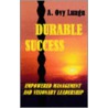 Durable Success by A. Ovy Lungu