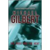 Dust & The Heat door Michael Gilbert
