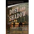 Dust And Shadow