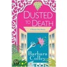 Dusted To Death by Barbara Colley