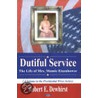 Dutiful Service door R.E. Dewhirst