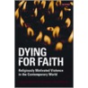 Dying for Faith by Marat Shterin