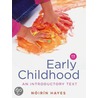 Early Childhood by Noirin Hayes